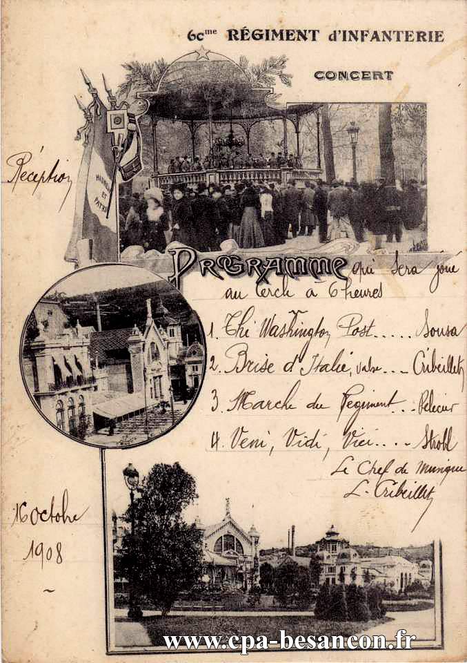 60me RÉGIMENT D'INFANTERIE CONCERT - Programme qui sera joué au Cercle à 6 heures - 16 Octobre 1908